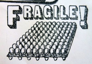 Fragile!